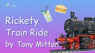 Rickety Train Ride by Tony Mitton
