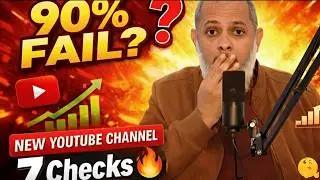 New YouTube Channel Right Direction? 7 Quick Checks