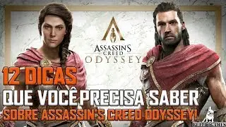 Assassin's Creed Odyssey - 12 DICAS QUE VOC&Ecirc; PRECISA SABER ANTES DE JOGAR!