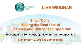 Small Cells &ndash; Making the Best Use of Licensed and Unlicensed Spectrum