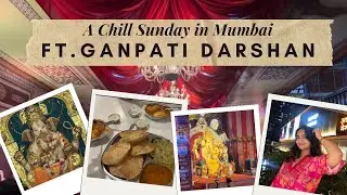 GSB Ganpati Darshan Vlog 🙏 | A Chill Sunday in Mumbai✨