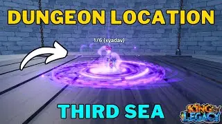Where is Dungeon in King Legacy | King Legacy Dungeon Location | Third Sea