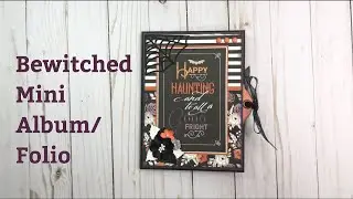 Echo Park&rsquo;s Bewitched Easy Mini Album/Folio (using my scraps)