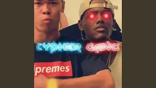 Cypher Gang (feat. Token Black, G. Yee & VI Seconds)