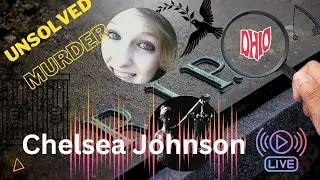 Chelsea Johnson Unsolved homicide Ohio Small Town Cold Blooded Murder @lyndseyculver3057