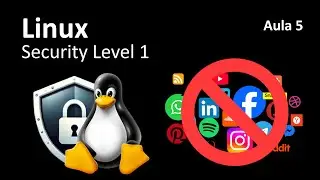 🐧 Curso Linux Security - Bloqueio de sites indesejados e redes sociais #dnsmasq #linuxsecurity