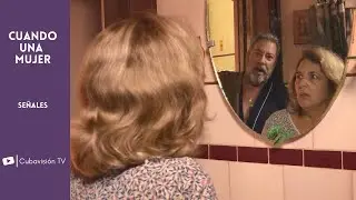 Cuando una mujer: Señales