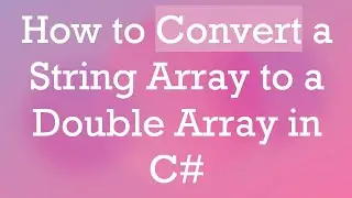 How to Convert a String Array to a Double Array in C#