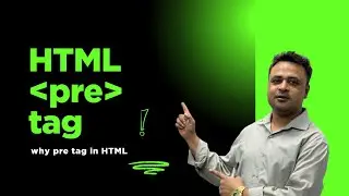 Why use HTML in pre tag? HSC ICT | chaptar 4 