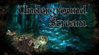 D&D Ambience - Underground Stream