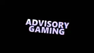 Intro Advisory Gaming.
