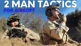 Two Man Tactics, Full Breakdown! How To Get Good At AIRSOFT!