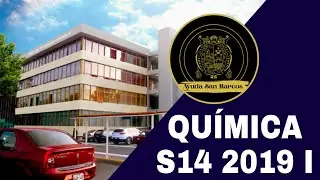 QU&Iacute;MICA SEMANA 14 PRE SAN MARCOS 2019 I 📚🖥️
