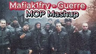 Mafiak1fry - Guerre MOP Mashup