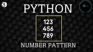 Python pattern programs || How to create (1-9) digit pattern program in python