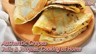 Authentic Crepes - Julia Child & Jacques Pepin Clips