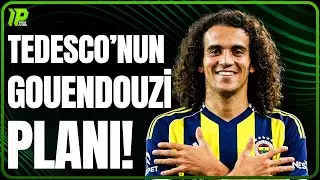 TEDESCO'NUN GUENDOUZİ PLANI NE? | 60 MİLYONLUK TRANSFER!