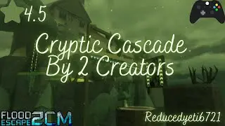 Cryptic Cascade [Insane] | Flood Escape 2 Community Maps