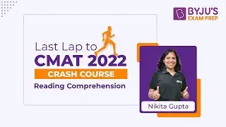 CMAT Crash Course | Reading Comprehension for CMAT | Last Lap to CMAT 2022 | BYJU'S Exam Prep MBA