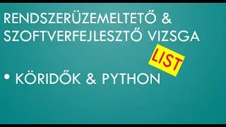 Python Informatikai szakmák - Köridők - List - programozás vizsgafeladat