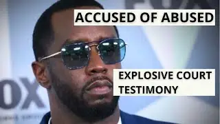 &ldquo;P. Diddy&rsquo;s Former Assistant EXPOSES Years of Abuse | Explosive Testimony in Court