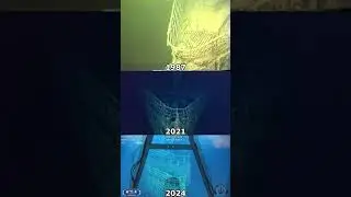 Titanic Wreck 1987 VS 2021 VS 2024 #titanic  #titanic1912  #titanicmovie  #evolution  #titanicwreck