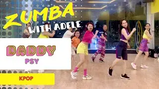 DADDY - Psy | Kpop | Zumba class | choreo by Live Love Party| zin Adele