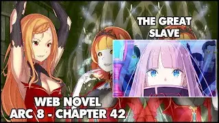 Re: Zero Arc 8 Chapter 42 Web Novel Summary 