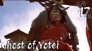 Ghost of Yotei - Part Seventeen (100% Walkthrough, All Collectibles, Japanese Audio with Eng Sub)