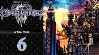 Kingdom Hearts 3 Critical Mode - Part 6