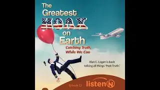 Looking into Post-Truth through the eyes of &lsquo;The Greatest Hoax on Earth&rsquo;.