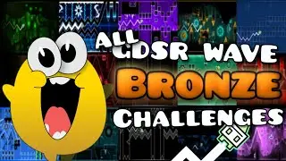 All GDSR Wave Bronze Challenges | Geometry Dash
