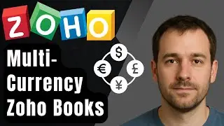 How to Enable Multi-Currency in Zoho Books (2025 New Method Step-by-Step Tutorial)