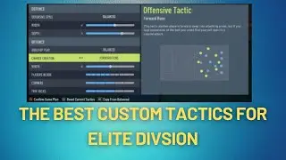FIFA 22 BEST CUSTOM TACTICS TO GET INTO AND USE IN ELITE DIVISION (POST PATCH)