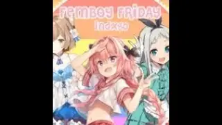Femboy friday (instrumental, lyrics)