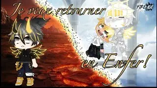 { Je veux retourner en Enfer ! } [GCMV] {~•Fire Ice•~} 