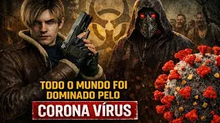 RESIDENT EVIL 4 PREVIU O CORONAV&Iacute;RUS