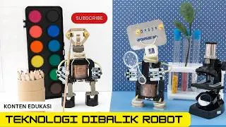 Teknologi di balik Robot | Konten Edukasi | Edukasi Anak