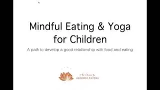 Yoga and Mindful Eating for Children HD