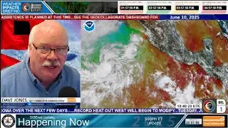 Tropical Storm Barbara and Cosme in the Pacific with another on the way, Dangerous Heat out West, Dr