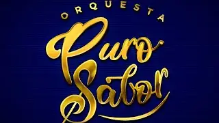 Orquesta Puro Sabor | Lanzamiento Oficial