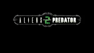 Aliens versus Predator 2 | Alien #1| Birth