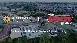 The Encore Group Solar PV Installation Video Case Study | AR Power