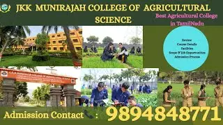 JKKM College Of Agricultural Science Erode|Best Agriculture College in Tamilnadu|Agriculture|Review