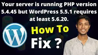 Your server is running PHP version 5 4 45 but WordPress 5 5 1 requires at least 5 6 20 Hostgator