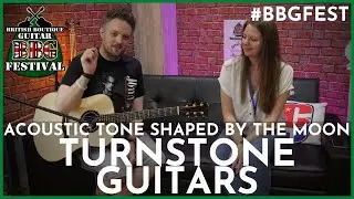 Turnstone Guitars - Does The Moon Affect Your Tone? - #BBGFEST