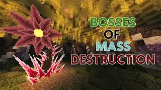 Bosses of Mass Destruction (All bosses) 1.19