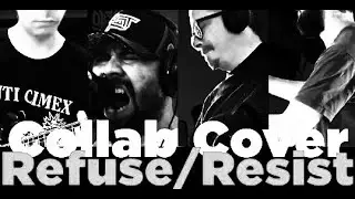 Refuse Resist - Collab Cover - #Sepultura