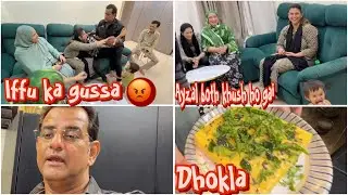 Aaj to mene iffu pe prank kr di iffu both gussa ho gay 😡or aaj ki recipe Dhokla 😋both mast bana tha