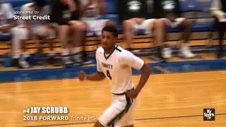Jay Scrubb - 2018 FORWARD Trinity HS - 2018 LIT